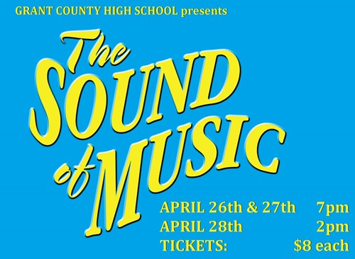 Graphic advertising show dates for GCHS Musical:  The Sound of Music